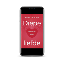 Afbeelding in Gallery-weergave laden, E-book: Diepe liefde